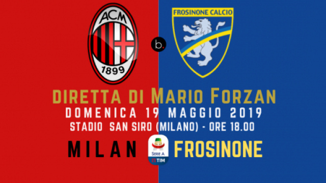 Serie A: 37ma giornata Milan - Frosinone ore 18. San Siro
