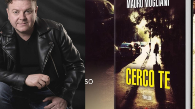 Titolo: Cerco te- Autore: Mauro Mogliani- Genere: Thriller