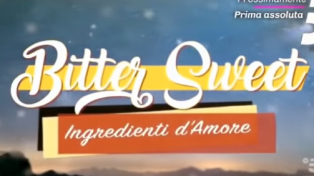 Anticipazioni Bitter Sweet - ingredienti d'amore