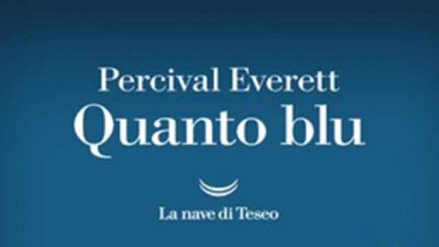 'Quanto blu', romanzo di Percival Everett