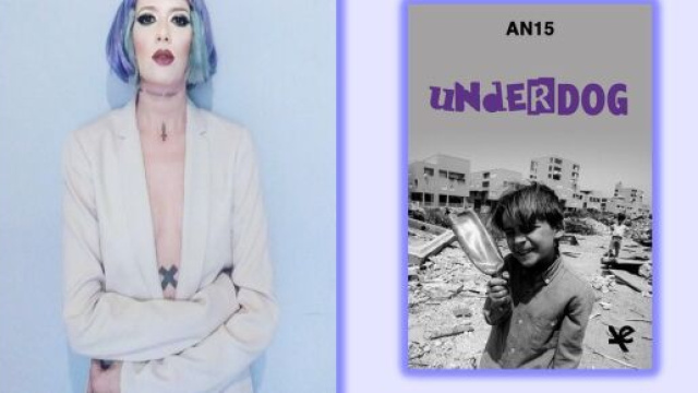 Underdog, il romanzo underground di AN15
