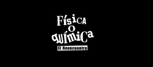 Imagen promocional de 'F&iacute;sica o Qu&iacute;mica: el reencuentro'