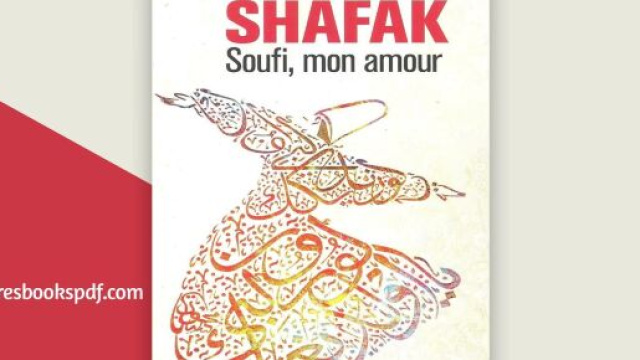 Soufi mon amour de Elif Shafak. &copy;PenguinBooks