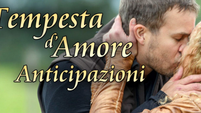 Tempesta d'Amore, anticipazioni.