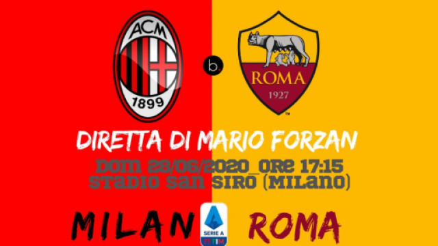 Serie A: La prima gara della domenica &egrave; tra Milan e Roma alle 17:15