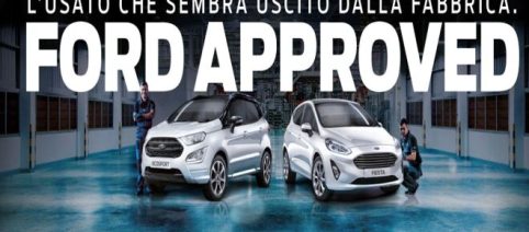 Ford Approved: la casa statunitense propone nuove opportunità nel settore delle auto usate
