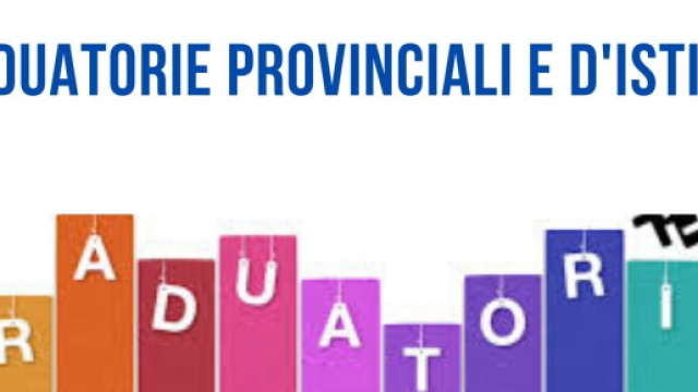 Graduatorie provinciali e di istituto.