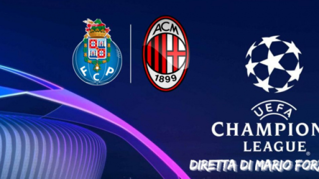 Champions League: Porto vs Milan allo stadio Do Dragao alle ore 21.