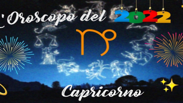Oroscopo e previsioni dell'anno 2022 per i nativi Capricorno.