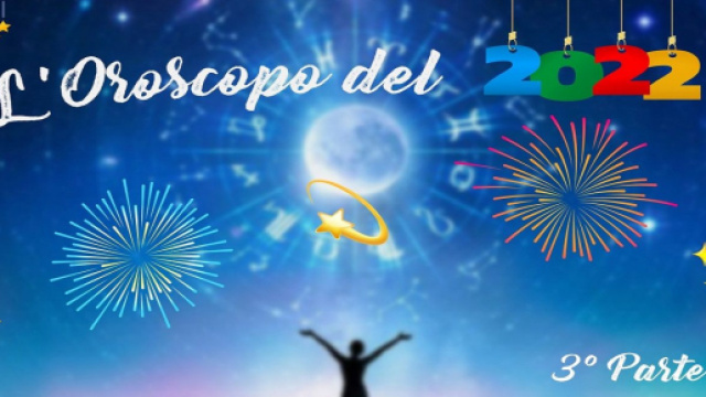 Oroscopo e previsioni del 2022 per Sagittario, Capricorno, Acquario e Pesci (terza parte).