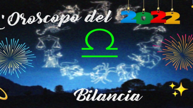 Previsioni oroscopo del 2022 per i nativi Bilancia.