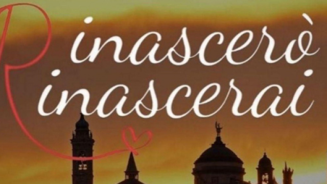 Rinascer&ograve; Rinascerai, in 10 lingue del mondo.