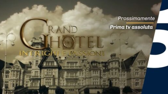 Grand Hotel, cambio programmazione: la 4^ puntata anticipata al 27 giugno per Temptation.