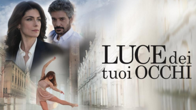 Luce dei tuoi occhi: dal 15 settembre la nuova fiction di Canale 5 con Anna Valle e Giuseppe Zeno.