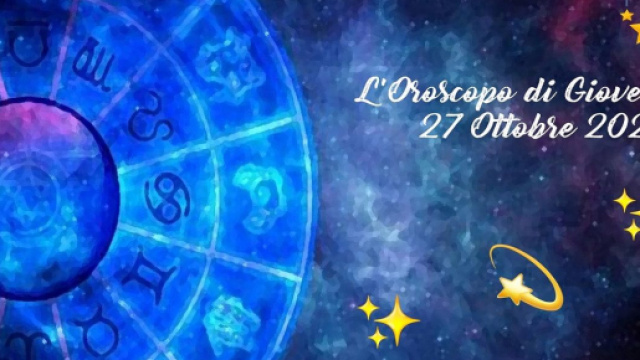 L'oroscopo di gioved&igrave; 27 ottobre: Vergine istintiva, Leone impaziente.