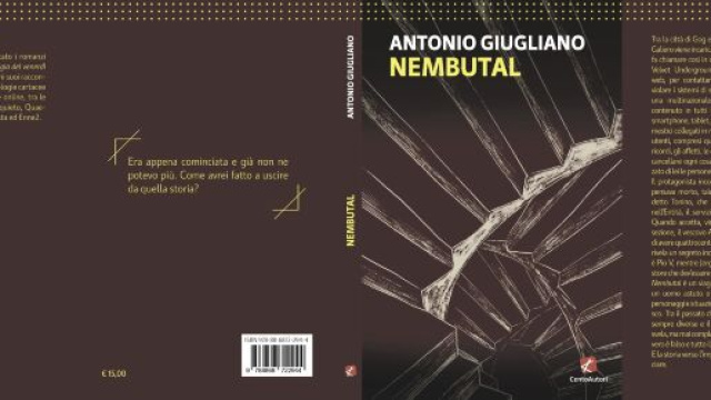 Nembutal, di Antonio Giugliano, il romanzo sul concetto di Sliding doors.