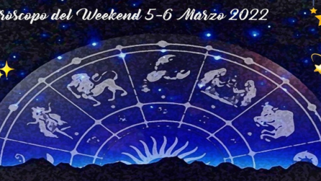 L'oroscopo del weekend 5-6 marzo: Cancro in miglioramento, Leone prudente
