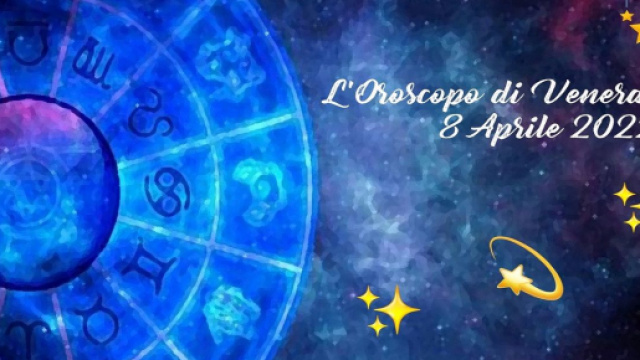 L'oroscopo di venerd&igrave; 8 aprile: Luna alta crescente in Cancro, Toro in rialzo.