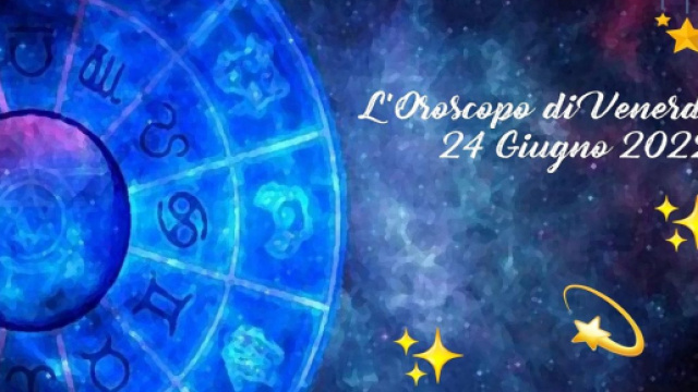L'oroscopo di venerd&igrave; 24 giugno: infinite emozioni per i Gemelli, Acquario affidabile.