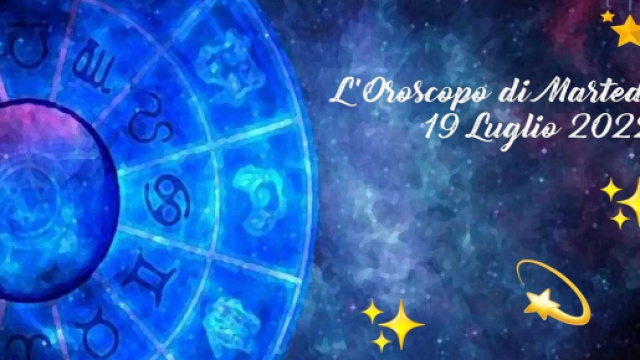 L'oroscopo di marted&igrave; 19 luglio: Scorpione tenace, Leone da batticuore.