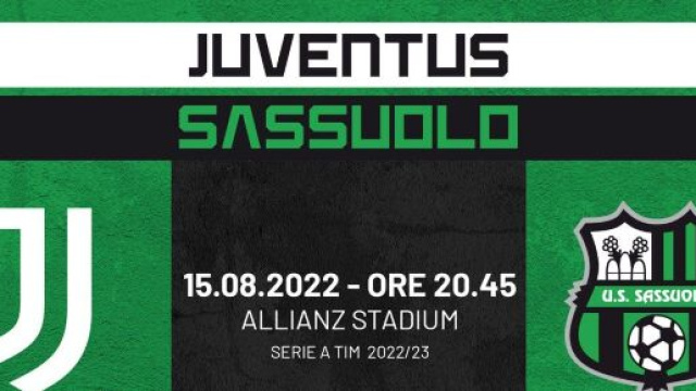 Juventus-Sassuolo si gioca il 15 agosto.