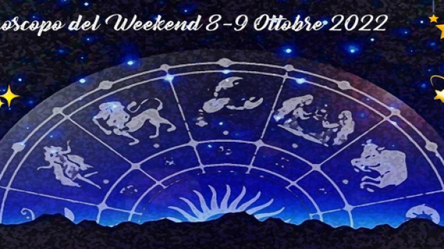 Previsioni oroscopo weekend 8-9 ottobre 2022.