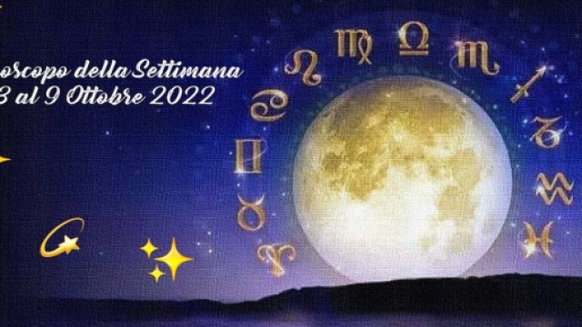 Oroscopo e previsioni della settimana dal 3 al 9 ottobre 2022