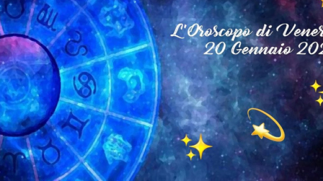 L'oroscopo di venerd&igrave; 20 gennaio: Mercurio porta occasioni a Scorpione, Ariete paziente.