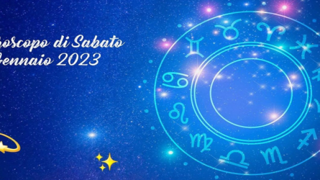 L'oroscopo della giornata di sabato 14 gennaio 2023