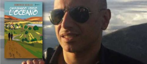 Recensione di 'Camminando verso l’oceano', il romanzo di Domenico Scialla
