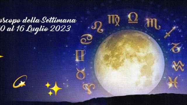 L'oroscopo della settimana dal 10 al 16 luglio 2023