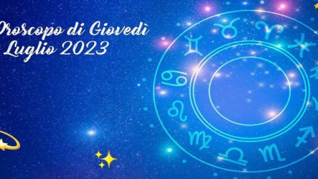 L'oroscopo della giornata di gioved&igrave; 20 luglio 2023