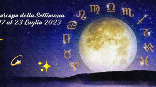 L'oroscopo della settimana dal 17 al 23 luglio 2023.