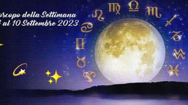 L'oroscopo della settimana dal 4 al 10 settembre 2023