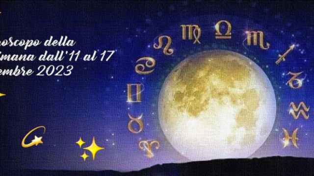 L'oroscopo della settimana dall'11 al 17 settembre 2023.