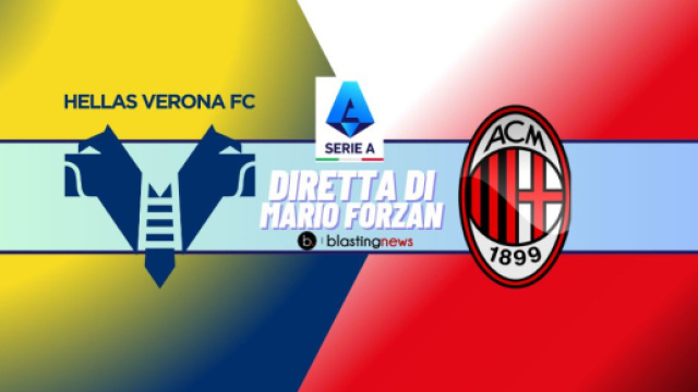 Hellas Verona - Milan in campo per la 29ma giornata di Serie A