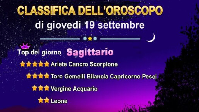 Oroscopo di gioved&igrave; 19 settembre, la classifica del giorno - &copy; Roberta Carsoli.