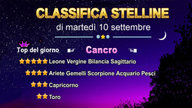Oroscopo marted&igrave; 10 settembre, la classifica a stelline- &copy; Roberta Carsoli.