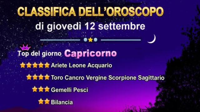Oroscopo gioved&igrave; 12 settembre, la classifica - &copy; Roberta Carsoli.