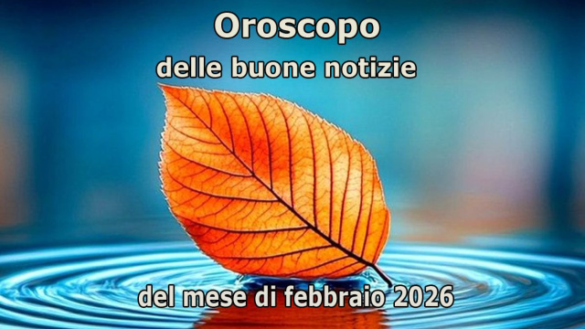 Locandina per l'oroscopo delle buone notizie del mese di febbraio - &copy; Copilot IA.