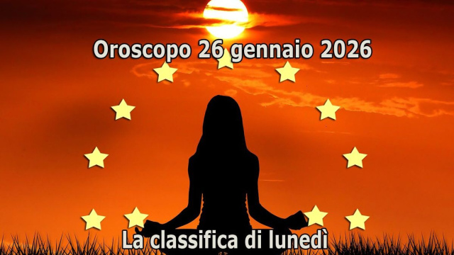 Locandina per l'oroscopo di luned&igrave; 26 gennaio 2026 - &copy; Roberta Carsoli.