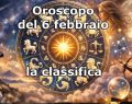 L'oroscopo di venerdì 6 febbraio 2026 con classifica: la Vergine ha tutto sotto controllo