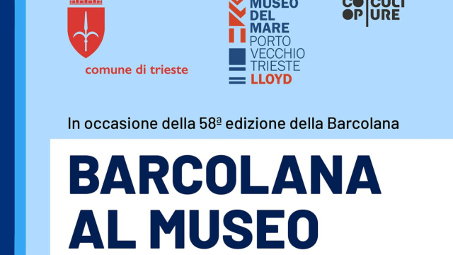 Barcolana al Museo. Eventi Barcolana 58 al Museo del Mare ... &copy; Creative Commons