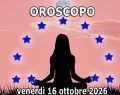 L'oroscopo di venerdì 16 ottobre, le stelle del giorno: Luna in Capricorno, l'Ariete va ko