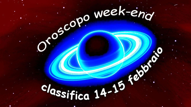 Locandina per l'oroscopo del weekend 14-15 febbraio e classifica - &copy; Copilot IA.