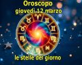 L'oroscopo di domani 12 marzo 2026, le stelle del giorno: Capricorno, Pesci sul podio