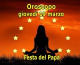 Locandina per l'oroscopo della Festa del Pap&agrave; del 19 marzo 2026 - &copy; Roberta Carsoli.