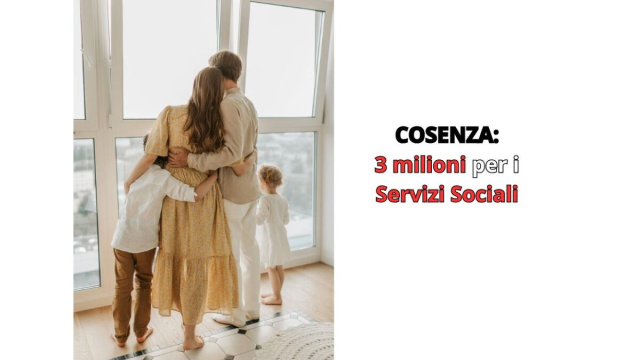 Cosenza, 3 milioni per servizi sociali e inclusione