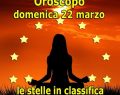 L'oroscopo del 22 marzo e classifica: Leone è il segno al 'top del giorno'