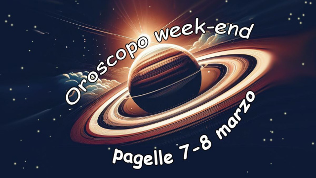 Locandina per l'oroscopo del weekend 7-8 marzo e classifica - &copy; Copilot IA.
